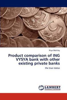 Paperback Product Comparison of Ing Vysya Bank with Other Existing Private Banks Book