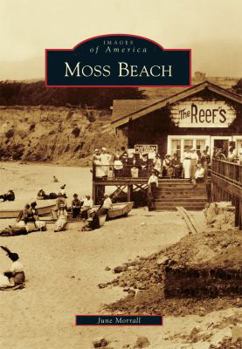 Moss Beach - Book  of the Images of America: California