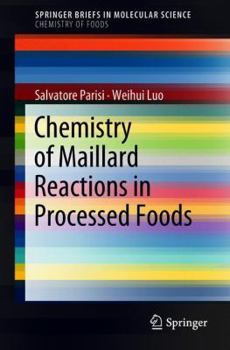 Paperback Chemistry of Maillard Reactions in Processed Foods Book