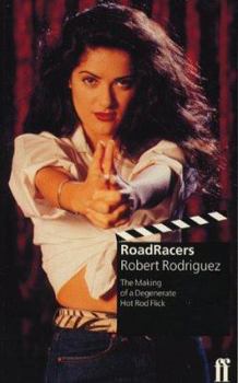 Paperback "Roadracers": the Making of a Degenerate Hot Rod Flick Book