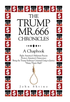 Hardcover The Trump-Mr.666-Chronicles: A Chapbook Book