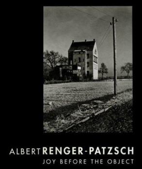 Hardcover Albert Renger-Patzsch: Joy Before the Object Book
