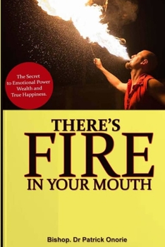 Paperback There's Fire in Your Mouth Book