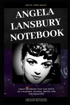 Paperback Angela Lansbury Notebook: Great Notebook for School or as a Diary, Lined With More than 100 Pages. Notebook that can serve as a Planner, Journal Book