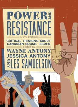 Paperback Power and Resistance: Critical Thinking about Canadian Social Issues Book