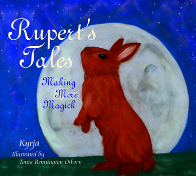 Hardcover Rupert's Tales: Making More Magick Book