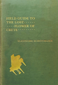 Paperback Field Guide to the Lost Flower of Crete Book