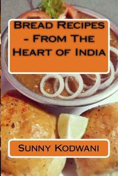 Paperback Bread Recipes - From The Heart of India Book