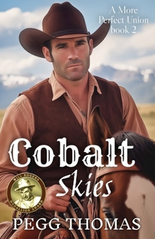Paperback Cobalt Skies: A More Perfect Union - Book Two Book