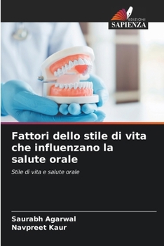Paperback Fattori dello stile di vita che influenzano la salute orale [Italian] Book