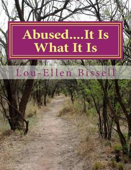 Paperback Abused...It Is What It Is Book