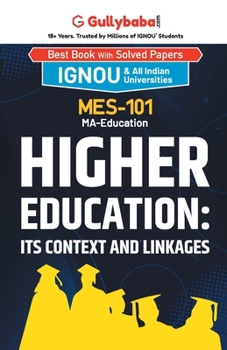 Paperback MES-101 Higher Education: Its Context and Linkages Book