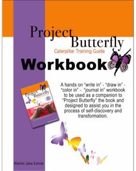 Paperback Project Butterfly: Caterpillar Training Guide Book
