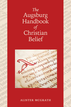 Paperback The Augsburg Handbook of Christian Belief Book