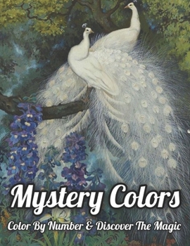 Paperback Mystery Colors Color By Number & Discover The Magic: An Adult Color by Number Mystery Coloring Book with Fun, Easy, and Relaxing Country Scenes, Anima Book