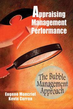 Hardcover Appraising Management Performance: The Bubble Management Approach Book
