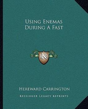 Paperback Using Enemas During A Fast Book