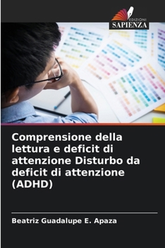 Paperback Comprensione della lettura e deficit di attenzione Disturbo da deficit di attenzione (ADHD) [Italian] Book