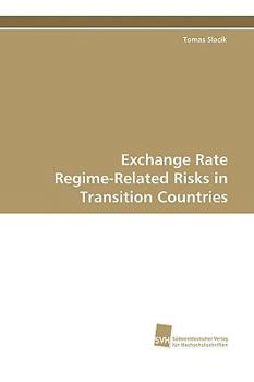 Paperback Exchange Rate Regime-Related Risks in Transition Countries Book