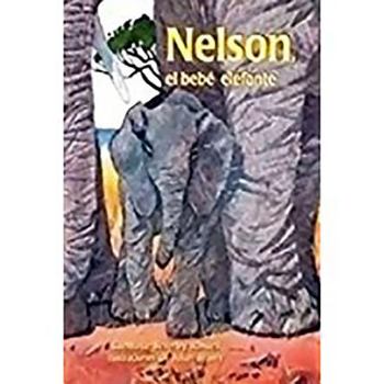 Paperback Nelson, El Bebé Elefante (Nelson, the Baby Elephant): Individual Student Edition Turquesa (Turquoise) [Spanish] Book