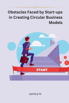 Paperback Obstacles Faced by Start-ups in Creating Circular Business Models Book