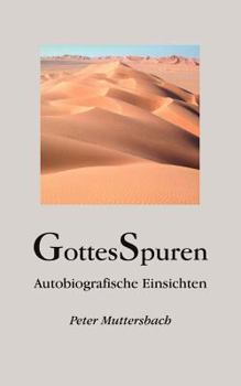 Paperback GottesSpuren: Autobiografische Einsichten [German] Book