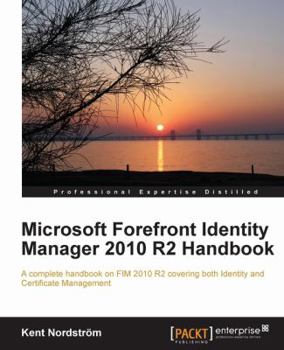 Paperback Microsoft Forefront Identity Manager 2010 R2 Handbook Book