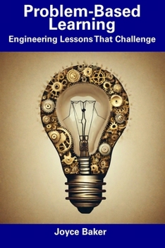 Paperback Problem-Based Learning: Engineering Lessons That Challenge Book