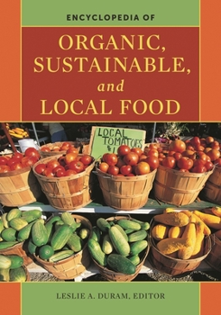 Hardcover Encyclopedia of Organic, Sustainable, and Local Food Book