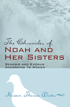Paperback The Chronicles of Noah and Her Sisters Book