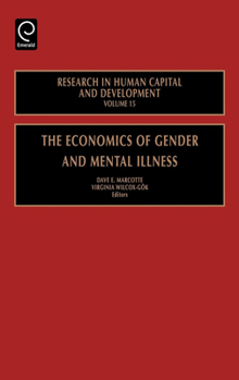 Hardcover The Economics of Gender and Mental Illness Book