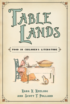 Paperback Table Lands: Food in Children's Literature Book