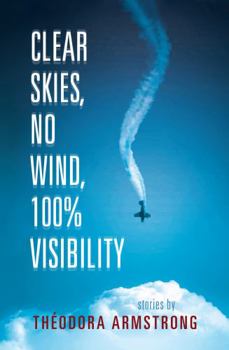 Paperback Clear Skies, No Wind, 100% Visibility Book