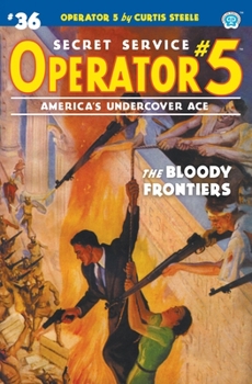 Paperback Operator 5 #36: The Bloody Frontiers Book