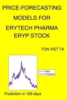 Paperback Price-Forecasting Models for Erytech Pharma ERYP Stock Book
