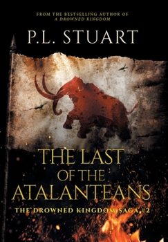 The Last of the Atalanteans - Book #2 of the Drowned Kingdom