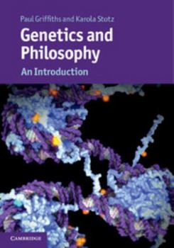 Hardcover Genetics and Philosophy: An Introduction Book