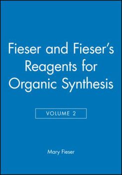 Hardcover Fieser and Fieser's Reagents for Organic Synthesis, Volume 2 Book