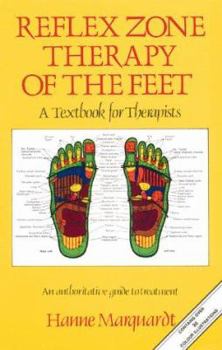 Paperback Reflex Zone Therapy of the Feet: A Textbook for Therapists Book