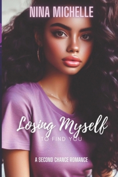Paperback Losing Myself to Find You Book