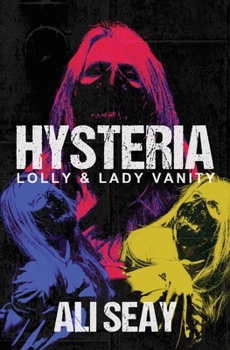 Paperback Hysteria: Lolly & Lady Vanity Book