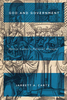 Paperback God and Government: Martin Luther's Political Thought Volume 74 Book