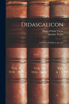 Paperback Didascalicon; a Medieval Guide to the Arts Book