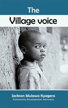 The Village Voice: Wisdom, Leadership, and Values for a Modern World. (Formation Over Information)