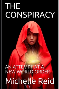 Paperback The Conspiracy: An Attempt at a New World Order Book