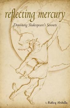Paperback Reflecting Mercury: Dreaming Shakespeare's Sonnets Book