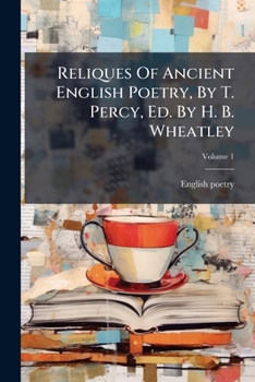 Reliques of Ancient English Poetry