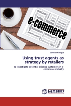Paperback Using trust agents as strategy by retailers Book
