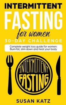 Paperback Intermittent Fasting for Women 30-Day Challenge Book