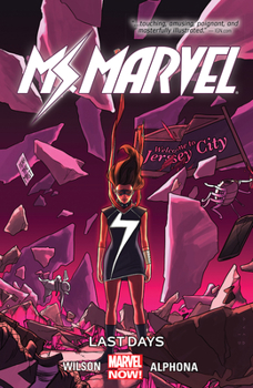 Ms. Marvel, Vol. 4: Last Days - Book  of the Ms. Marvel 2014 Single Issues